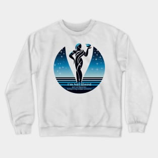 Design for Aquarius with Funny Quotation_1 Crewneck Sweatshirt